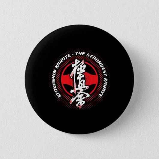 Kyokushin Karate Stärkster Button (Vorderseite)