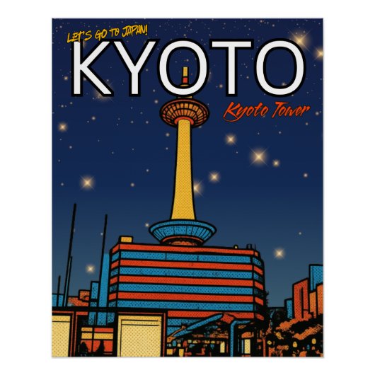 Kyoto Tower Japan Reise Poster (Vorderseite)
