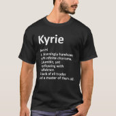 KYRIE Definition Personalisiert Name Funny Birthda T-Shirt (Vorderseite)