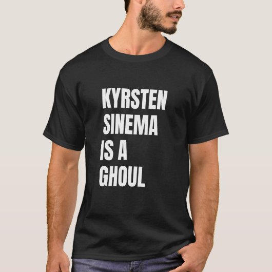 Kyrsten Sinema ist ein Ghoul Anti-Kirsten Politisc T-Shirt (Vorderseite)