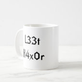 L33t H4x0r, L33t H4x0r Kaffeetasse (Vorderseite Links)