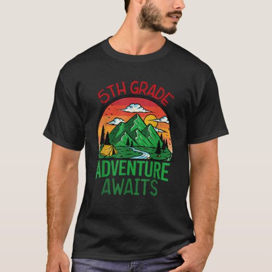 l6JO Funny 5th Adventure erwartet Teacher First Da T-Shirt (Vorderseite)