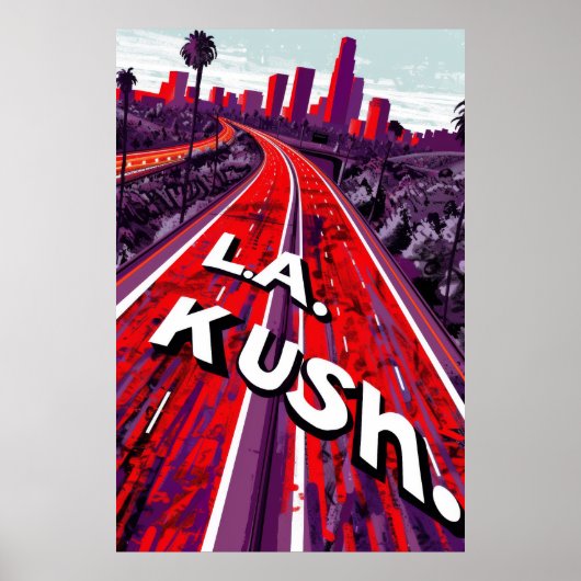 L.A. Kush Highway Sign Poster (Vorne)