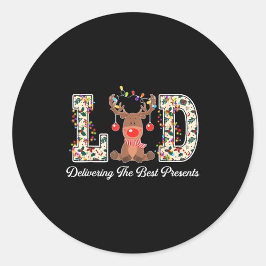 L&amp;d Delivering The Nurse Reindeer Christmas  Runder Aufkleber (Vorderseite)