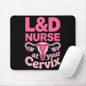 L&amp;d Krankenschwester an deinem Muttermund - Sü Mousepad (Mit Mouse)
