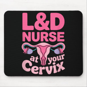 L&amp;d Krankenschwester an deinem Muttermund - Sü Mousepad