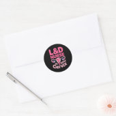 L&d Krankenschwester an Ihrem Gebärmutterhals Runder Aufkleber (Umschlag)