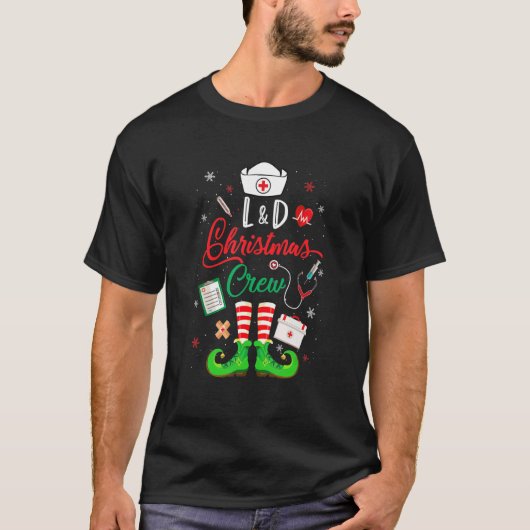 L&D Christmas Crew Labor And Delivery Nurse T-Shirt (Vorderseite)