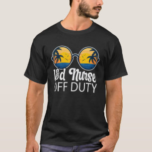 L&d Krankenschwester außer Dienst Sonnenbrille Str T-Shirt
