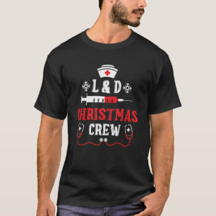 L & D-Krankenschwester Weihnachts-Crew Familie Gru T-Shirt