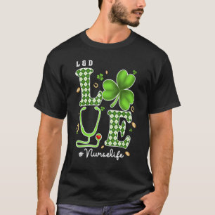 L&D Nurse St Patricks Day Liebe Stethoscope RN Nur T-Shirt