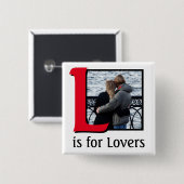 L für Liebende Button (Vorne & Hinten)