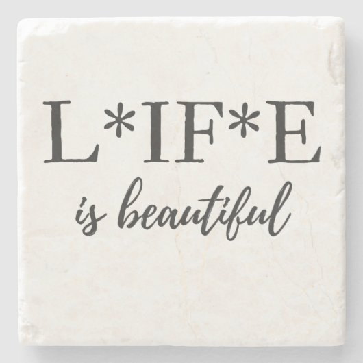 L*IF*E ist schöne Untersetzer (Vorderseite)