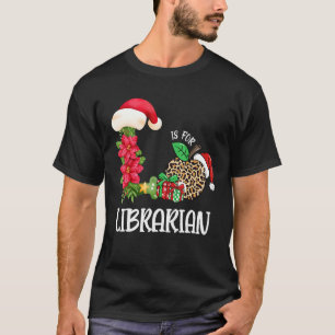 L ist für Bibliothekar T-Shirt