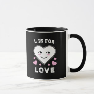 L ist für Liebe Geburtstag Valentinstag I Liebe Si Tasse