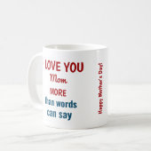 l Liebe Sie Mama mehr als Wörter sagen können Name Kaffeetasse (Vorderseite Links)