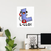 L-llo Funny Letter L Pun Poster (Heimbüro)