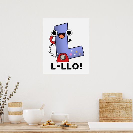 L-llo Funny Letter L Pun Poster (Küche)