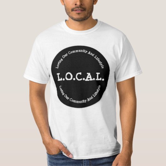 L.O.C.A.L. Der T - Shirt der klassischen Männer (Vorderseite)
