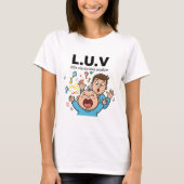 L.U.V little unpredictable vocalizer T-Shirt (Vorderseite)