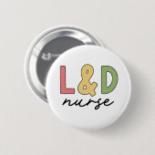 L und D Nurse | Arbeitskräfte und Versorgungssiche Button (Vorne & Hinten)