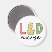 L und D Nurse | Arbeitskräfte und Versorgungssiche Magnet (Vorderseite/Rückseite)