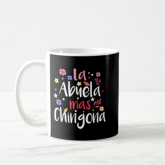 La Abuela Mas Chingona Kaffeetasse (Links)