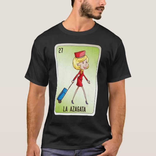 La Azagata Mexican Slang Lottery Bingo Cards T-Shirt (Vorderseite)