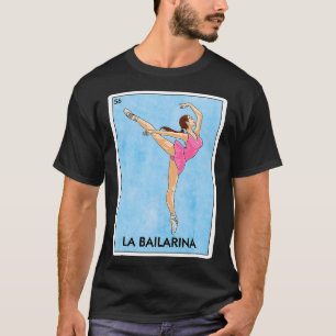 La Bailarina Mexiko d Game Niedlich Ballerina Girl T-Shirt