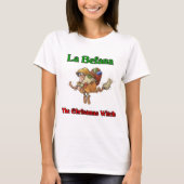 La Befana die Weihnachtshexe. T-Shirt (Vorderseite)