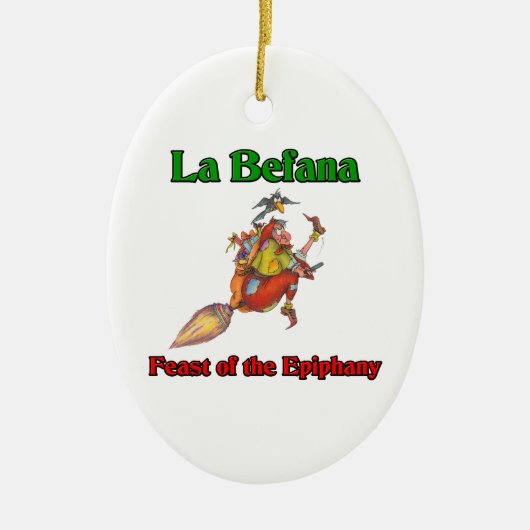 La Befana (Weihnachtshexe) Fest der Offenbarung Keramikornament (Vorne)