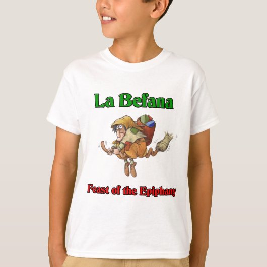 La Befana (Weihnachtshexe) Fest der Offenbarung T-Shirt (Vorderseite)