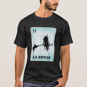 La Bruja Mexikanische Hexenkarten Halloween T-Shirt
