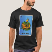 La Calabaza Mexican Slang Lottery Bingo Cards   T-Shirt (Vorderseite)