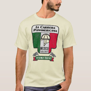 La Carrera Panamericana Mexico 2022 T-Shirt