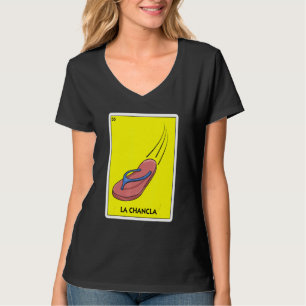 La Chancla Mexico Dreh Flop Latino Mama Chancla Su T-Shirt
