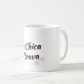 "LA CHICA BRAVA WILDE FRAU" KAFFEETASSE (VorderseiteRechts)