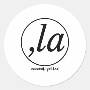 La Coconut Pill Kamala Harris Women Runder Aufkleber