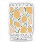 La Dolce Vita Amalfi Küste Italien Zitronen Aufkleber (Vorderseite)