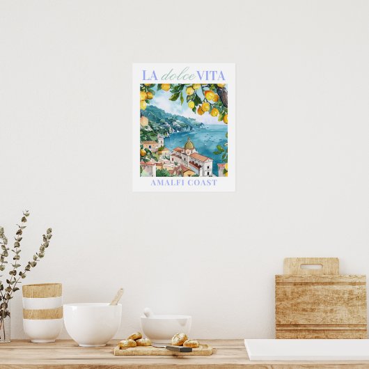 La Dolce Vita Amalfi Küstenposter Poster (Küche)