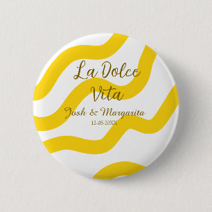La Dolce Vita gelbe Hochzeitsgesellschaft Name Dat Button