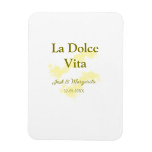 La Dolce Vita gelbe Hochzeitsgesellschaft Name Dat Magnet