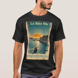 . La Dolce Vita - Inspired by 1960s Posters T-Shirt