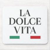 La Dolce Vita Italian Mousepad (Vorne)