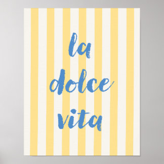 La Dolce Vita Italienischer Zitatposter, gelb gest Poster