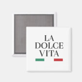 La Dolce Vita Magnet - Italienische Inspiration fü (Vorderseite/Rückseite)