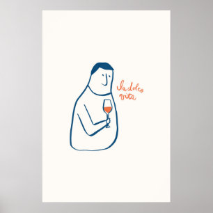 La Dolce Vita Man Rote Weinroute Mendrisiotto Poster