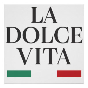 La Dolce Vita Poster