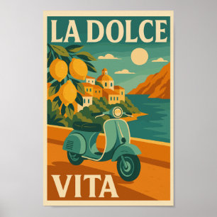 La Dolce Vita - Retro Italienisches Reiseplakat Poster