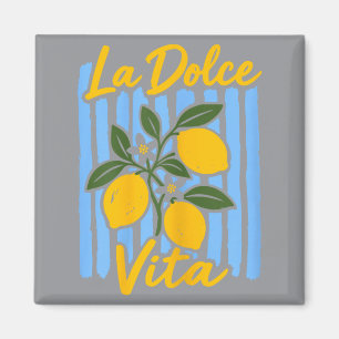 La Dolce Vita Zitrone Italienischer Sommerurlaub Magnet